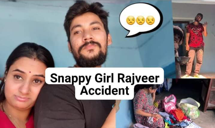 Snappy Girl Rajveer Accident: A Tale of Resilience and Recovery